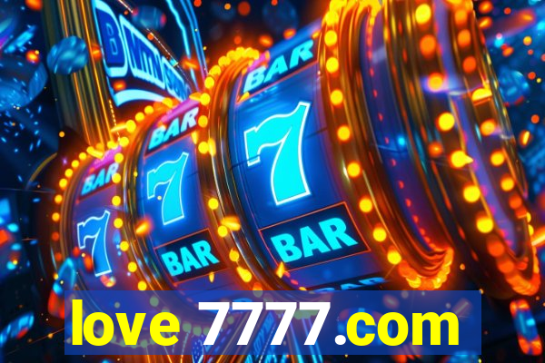 love 7777.com